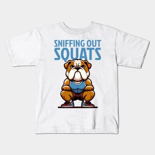 Sniffing Out Squats: English Bulldog Edition Kids T-Shirt